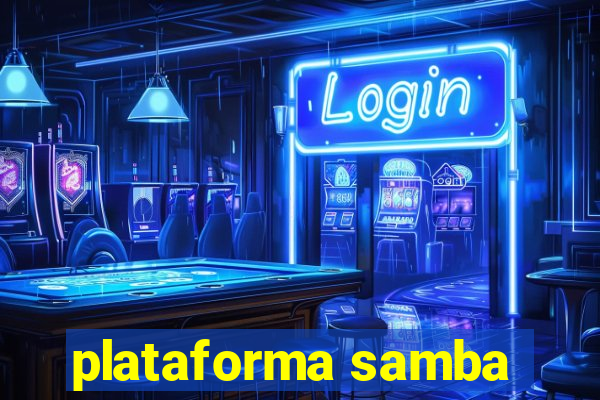 plataforma samba